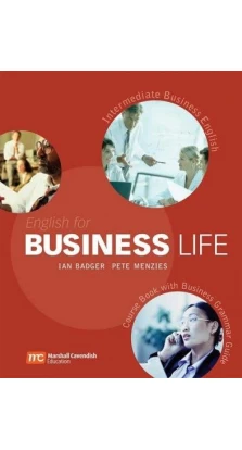 English for Business Life Intermediate. Ian Badger. Пит Мензис (Pete Menzies)