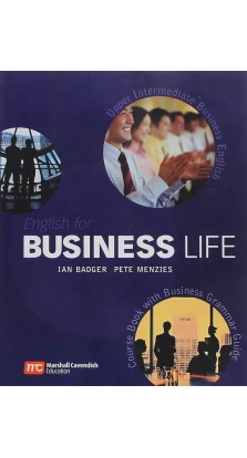 English for Business Life Upper-Intermediate: Audio CD. Ian Badger. Пит Мензис (Pete Menzies)