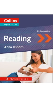 English for Life: Reading B1+. Анна Осборн