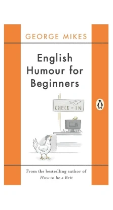 English Humour for Beginners. George Mikes