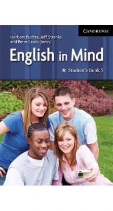 English in Mind Level 5 Student's Book. Герберт Пухта (Herbert Puchta). Jeff Stranks. Питер Льюис-Джонс (Peter Lewis-Jones)