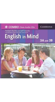 English in Mind Combo  3A and 3B Audio CDs(3). Герберт Пухта (Herbert Puchta). Jeff Stranks. Питер Льюис-Джонс (Peter Lewis-Jones). Richard Carter