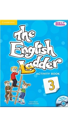 English Ladder Level 3 Activity Book with Songs Audio CD. Susan House. Katharine Scott