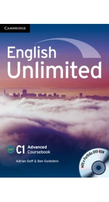 English Unlimited Advanced Coursebook with e-Portfolio. Адріан Дофф (Adrian Doff). Ben Goldstein