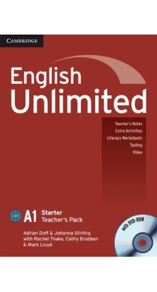English Unlimited Starter Teacher's Pack ( with DVD-ROM). Адріан Дофф (Adrian Doff). Joanna Stirling