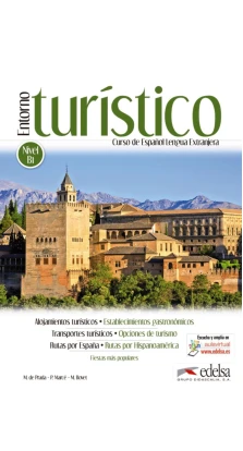 Entorno Turstico Nivel B1 Libro del alumno (Price Group A). Marisa de Prada Segovia