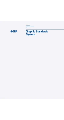 EPA Graphic Standards System. Jesse Reed. Hamish Smyth