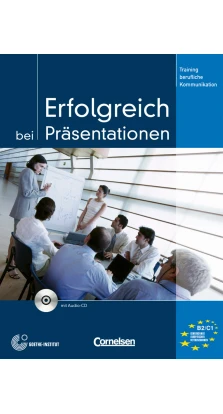 Erfolgreich bei Prasentationen. Kursbuch mit CD. Айсманн Фолкер