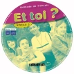 Et Toi? 3 CD Classe. Marie-Jose Lopes. Jean-Thierry Le Bougnec. Фото 1