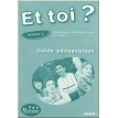 Et Toi? 3 Guide Pedagogique. Marie-JosГ© Lopes. Фото 1