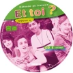 Et Toi? 4 CD Classe. Marie-Jose Lopes. Jean-Thierry Le Bougnec. Фото 1