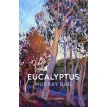 Eucalyptus. Murray Bail. Фото 1