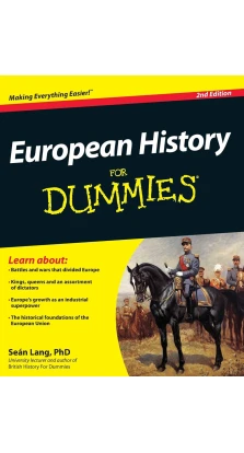European History For Dummies. Sean Lang