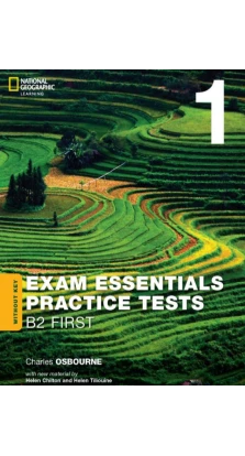 Exam Essentials: Cambridge B2 First Practice Test 1 without key. Charles Osbourne