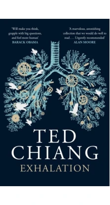 Exhalation. Ted Chiang