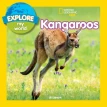 Explore My World: Kangaroos. Джилл Эсбаум. Фото 1