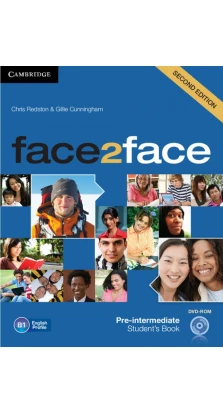 Face2face 2nd Edition Pre-intermediate Student's Book with DVD-ROM. Chris Redston. Gillie Cunningham