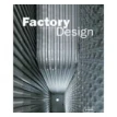Factory Design. Ulrike Felsing. Van Chris Uffelen. Фото 1