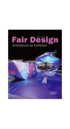 Fair Design: Architecture for Exibition . Сибил Крамер (Sibylle Kramer) 