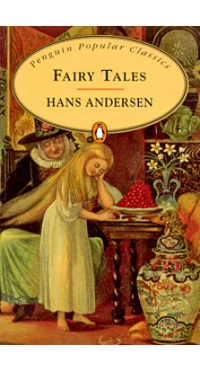 Fairy Tales. Ганс Христиан Андерсен (Hans Christian Andersen)