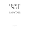 Fairytale. Даніела Стіл (Danielle Steel). Фото 3