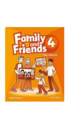 Family & Friends 4: Workbook. Naomi Simmons