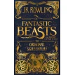 Fantastic Beasts and Where to Find Them: The Original Screenplay. Джоан Кетлін Роулінг (J. K. Rowling). Фото 1