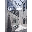 Fascination Concrete. Chris van Uffelen. Фото 1