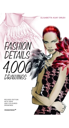 Fashion Details. 4000 Drawings. Elisabetta Kuky Drudi