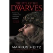 Fate of the Dwarves,The. Markus Heitz. Фото 1