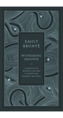 Wuthering Heights. Эмили Бронте (Emily Bronte)