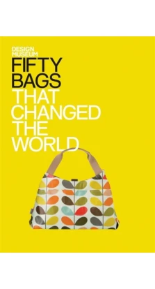Fifty Bags That Changed the World. Design Museum
