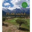 Fifty More Places to Play Golf Before You Die. Golf Experts Share the World's Greatest Destinations. 75 Recipes to Get the Party Started. Chris Santella. Фото 1