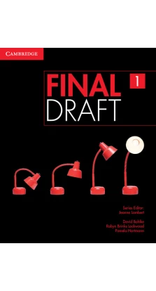 Final Draft Level 1 Student's Book with Online Writing Pack. David Bohlke
