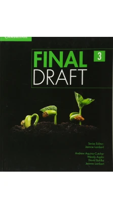 Final Draft Level 3. Student's Book. David Bohlke. Andrew Aquino-Cutcher. Wendy Asplin. Jeanne Lambert