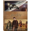 Firefly. Полная иллюстрированная энциклопедия. Моника Валентинелли. Фото 2