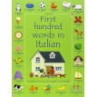 First Hundred Words in Italian. Heather Amery. Stephen Cartwright. Фото 1