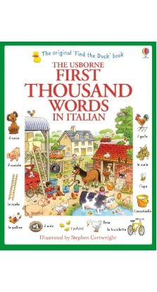First Thousand Words in Italian. Heather Amery