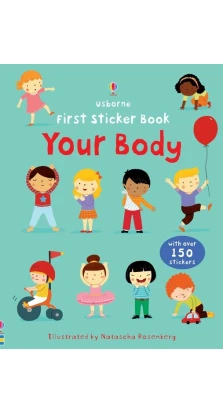 First Sticker Book Your Body. Фелисити Брукс (Felicity Brooks)