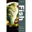 Fish: 80 of the Best Recipes [Hardcover]. Джоанна Фарроу. Фото 1