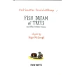Fish Dream of Trees. Франц Виткамп. Фото 4