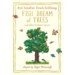 Fish Dream of Trees. Франц Виткамп. Фото 1