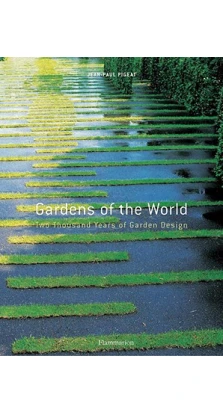 Gardens of the World. Жан-Поль Пиге