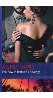 The Flaw In Raffaele's Revenge. Енні Вест (Annie West)