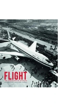Flight: The Evolution of Aviation