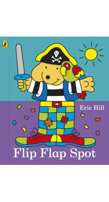 Flip Flap Spot. Eric Hill