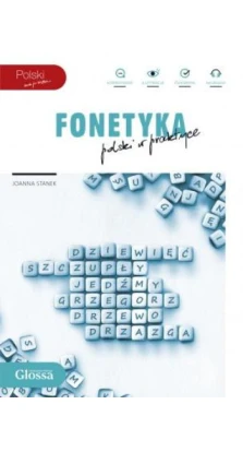 Fonetyka - polski w praktyce. Joanna Stanek