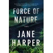 Force of Nature. Джейн Харпер. Фото 1