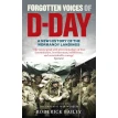Forgotten Voices of D-Day. Roderick Bailey. Фото 1