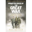 Forgotten Voices Of The Great War. Max Arthur. Фото 1